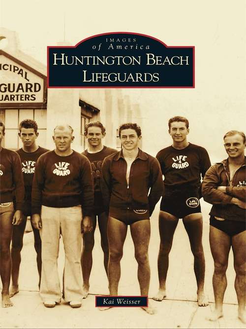 Book cover of Huntington Beach Lifeguards