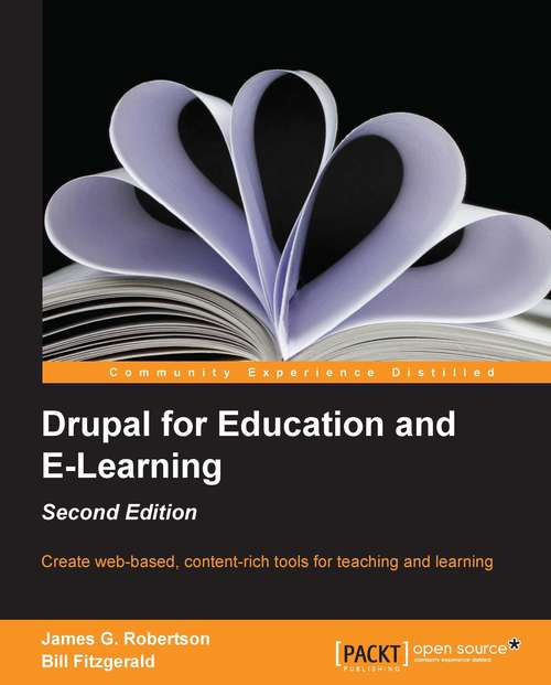 Book cover of Drupal for Education and ELearning (2nd Edition)