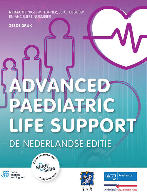 Advanced Paediatric Life Support: de Nederlandse editie