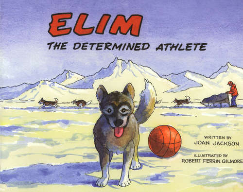 Book cover of Elim: The Determined Athlete