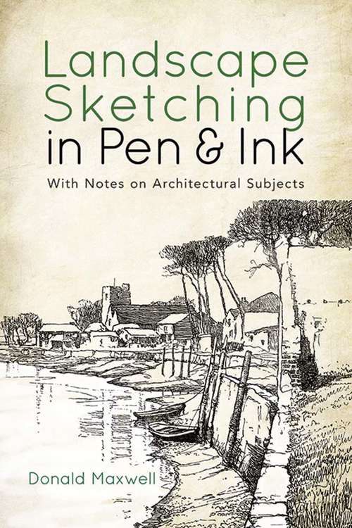 Book cover of Landscape Sketching in Pen and Ink: With Notes on Architectural Subjects (Dover Art Instruction)