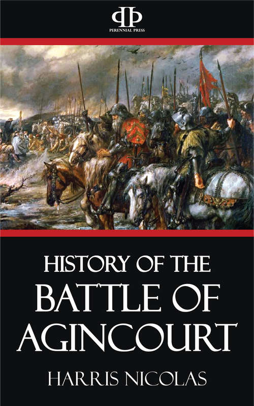 Book cover of History of the Battle of Agincourt