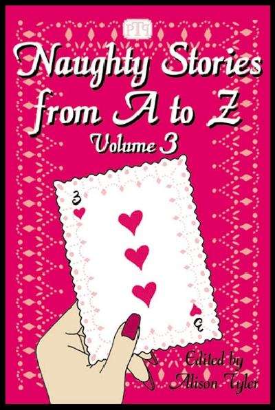 Book cover of Naughty Stories From A to Z, Volume 3