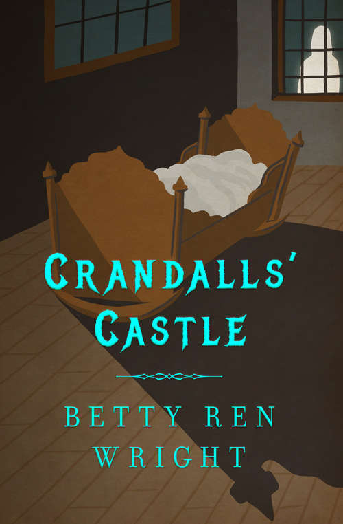 Book cover of Crandalls' Castle (Digital Original)