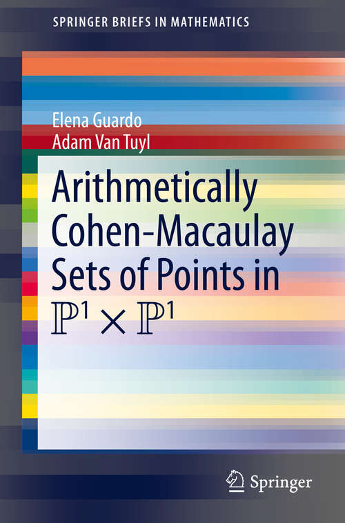 Book cover of Arithmetically Cohen-Macaulay Sets of Points in P^1 x P^1