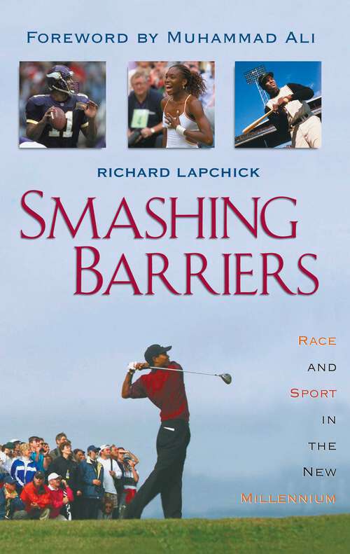 Book cover of Smashing Barriers: Race and Sport in the New Millenium