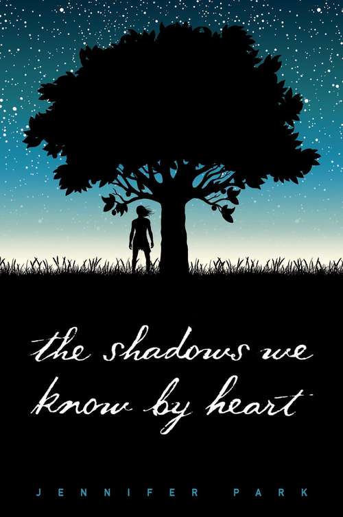 Book cover of The Shadows We Know by Heart
