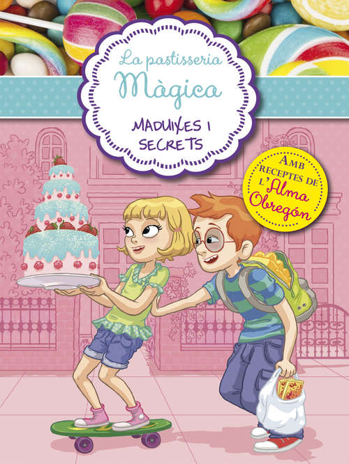 Book cover of Maduixes i secrets  (Sèrie La pastisseria màgica #4)