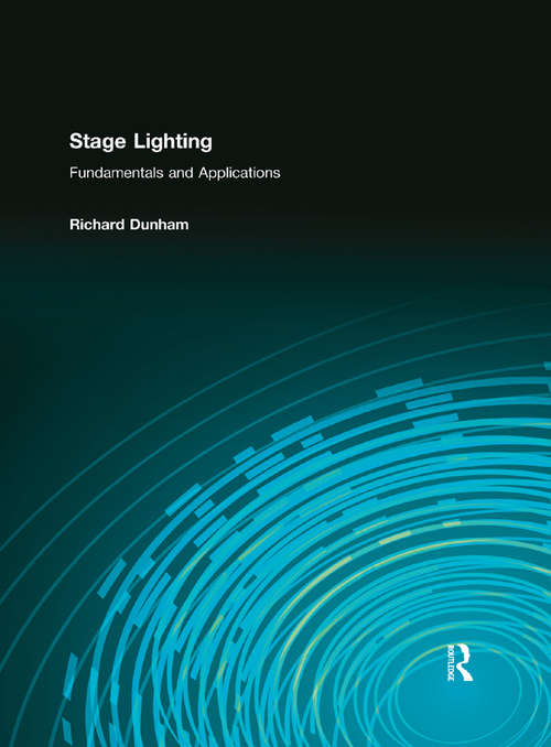 Book cover of Stage Lighting: Fundamentals and Applications