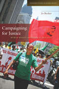 Campaigning for Justice: Human Rights Advocacy in Practice (Stanford Studies in Human Rights)