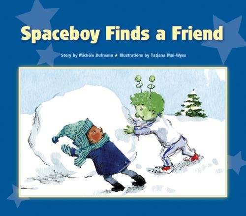 Book cover of Spaceboy Finds a Friend (Spaceboy: Set 1)