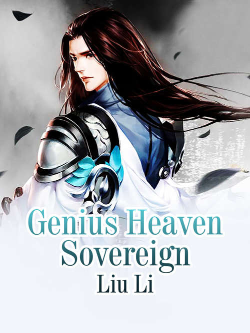 Book cover of Genius Heaven Sovereign: Volume 1 (Volume 1 #1)