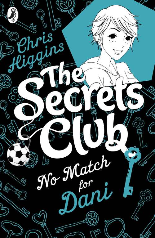Book cover of The Secrets Club: No Match for Dani (The Secrets Club #2)