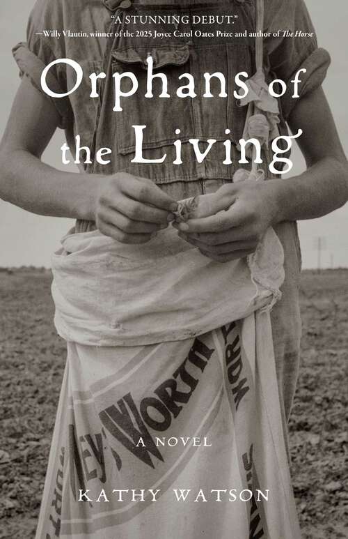 Book cover of Orphans of the Living: A Novel