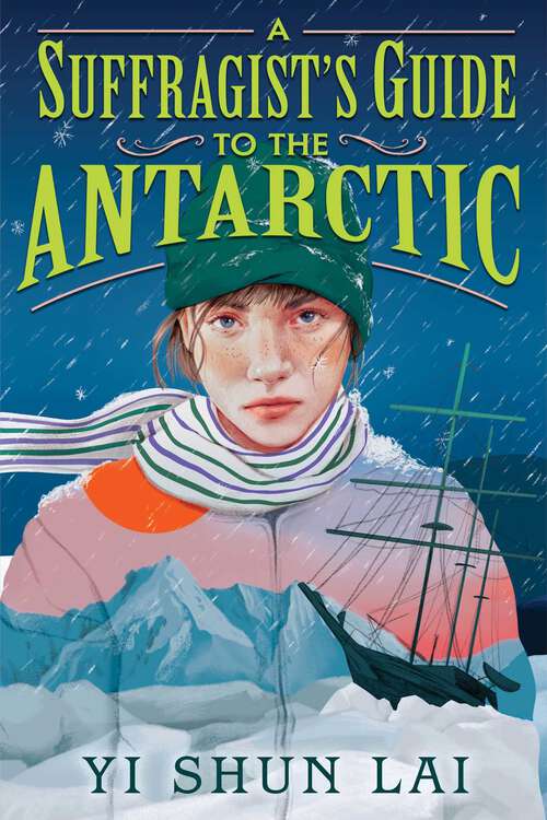 Book cover of A Suffragist's Guide to the Antarctic