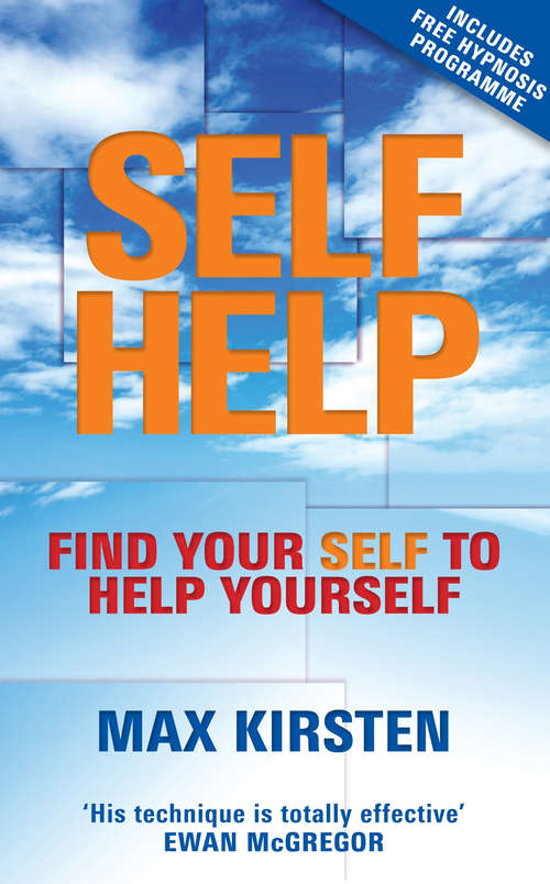 Book cover of Self-Help: Find Your Self to Help Yourself