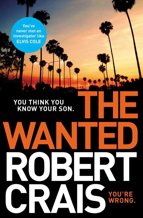 Book cover of The Wanted (Elvis Cole And Joe Pike Ser. #17)