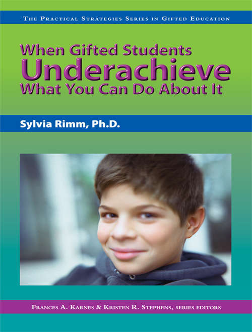 Book cover of When Gifted Students Underachieve: What You Can Do About It