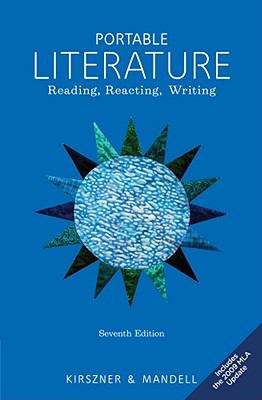 Book cover of Portable Literature: Reading, Reacting, Writing (7th Edition, 2009 MLA Update Edition)