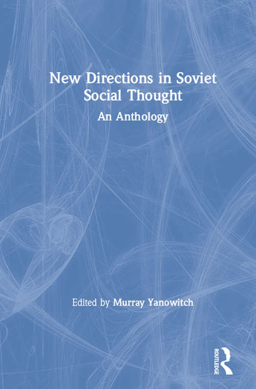 New Directions in Soviet Social Thought: An Anthology