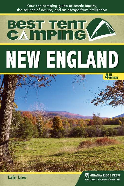 Book cover of Best Tent Camping: New England