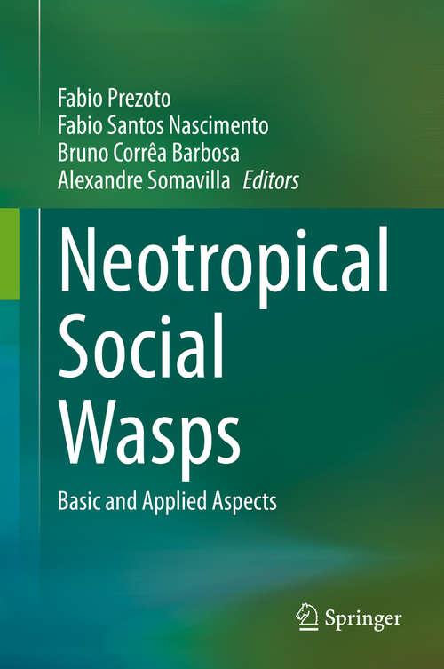 Book cover of Neotropical Social Wasps: Basic and applied aspects (1st ed. 2021)