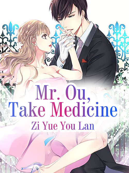 Mr. Ou, Take Medicine: Volume 3 (Volume 3 #3)
