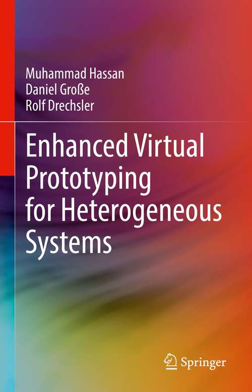 Cover image of Enhanced Virtual Prototyping for Heterogeneous Systems