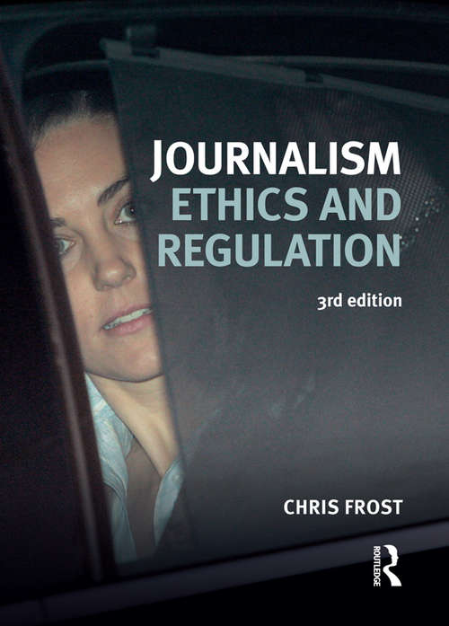 Book cover of Journalism Ethics and Regulation