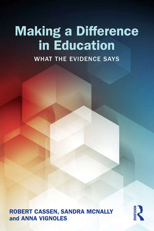Making a Difference in Education: What the evidence says