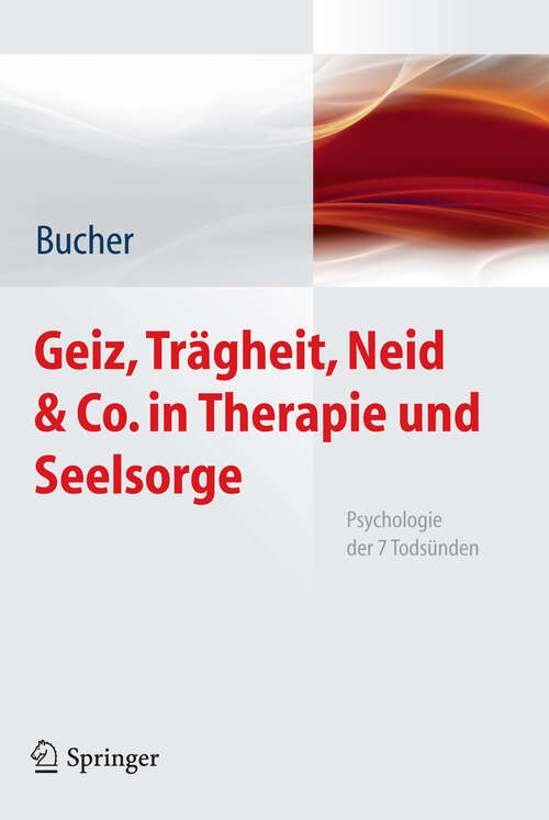 Book cover of Geiz, Trägheit, Neid & Co. in Therapie und Seelsorge