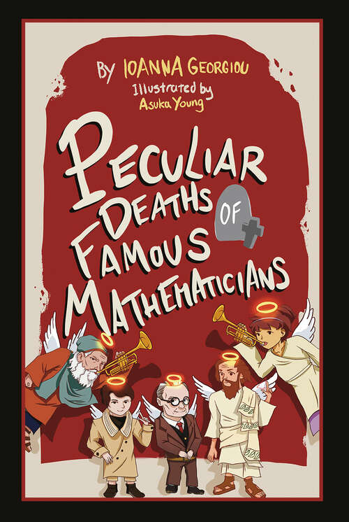 Book cover of Peculiar Deaths of Famous Mathematicians