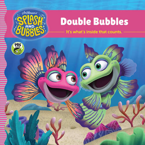 Splash and Bubbles: Double Bubbles (Splash and Bubbles)