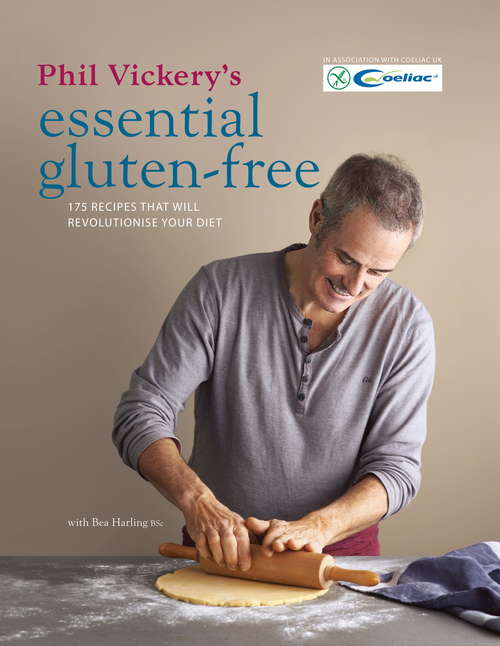 Book cover of Phil Vickery's Essential Gluten Free
