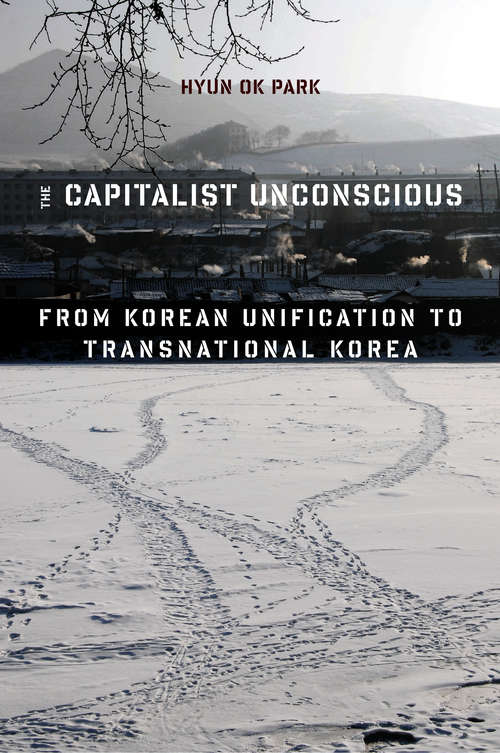 Book cover of The Capitalist Unconscious