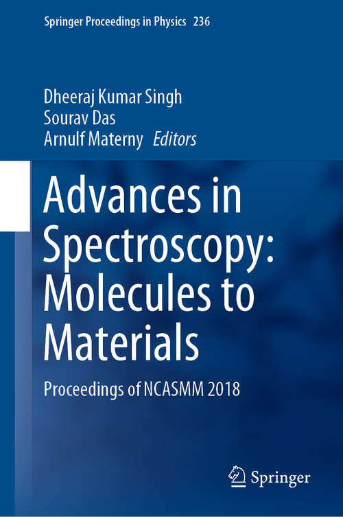 Advances in Spectroscopy: Proceedings of NCASMM 2018 (Springer Proceedings in Physics #236)