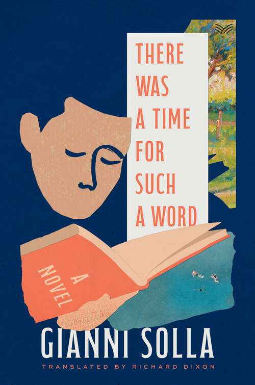 Book cover of There Was a Time for Such a Word: A Novel