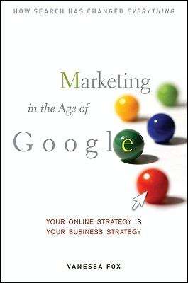 Book cover of Marketing in the Age of Google