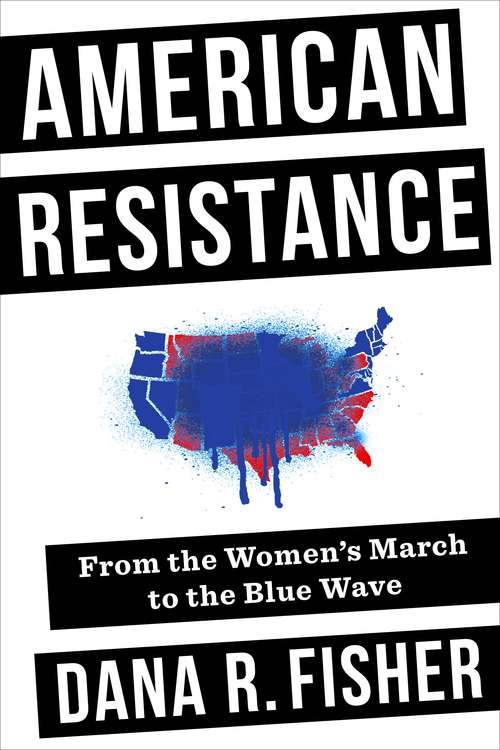 American Resistance: From the Women's March to the Blue Wave
