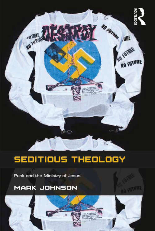 Seditious Theology: Punk and the Ministry of Jesus
