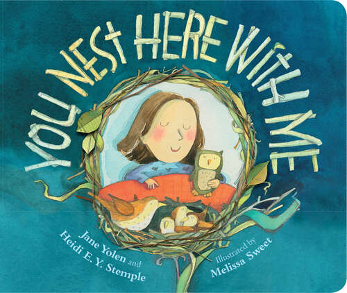 Book cover of You Nest Here With Me