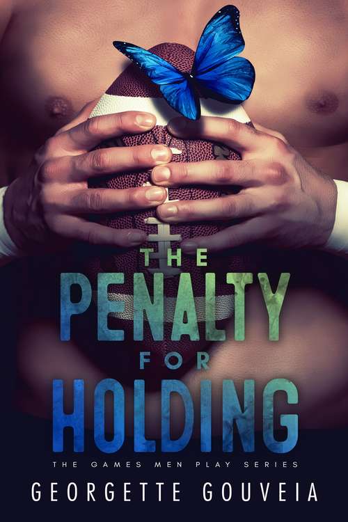 Book cover of The Penalty for Holding (Games Men Play Ser.: Vol. 2)