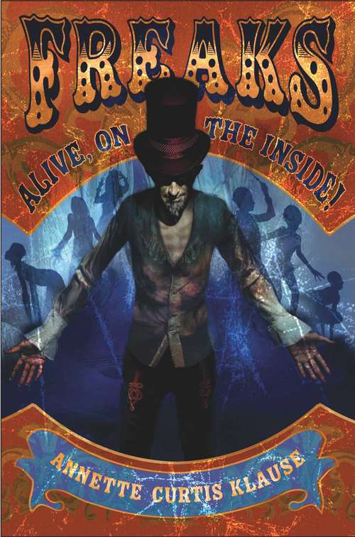 Book cover of Freaks: Alive, on the Inside