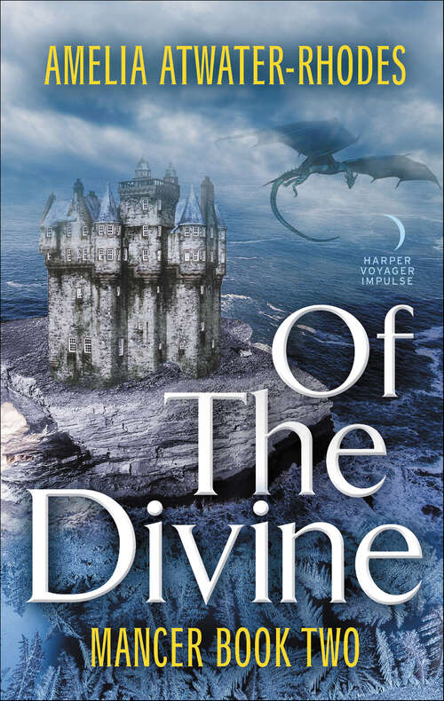 Book cover of Of the Divine: Mancer: Book Two