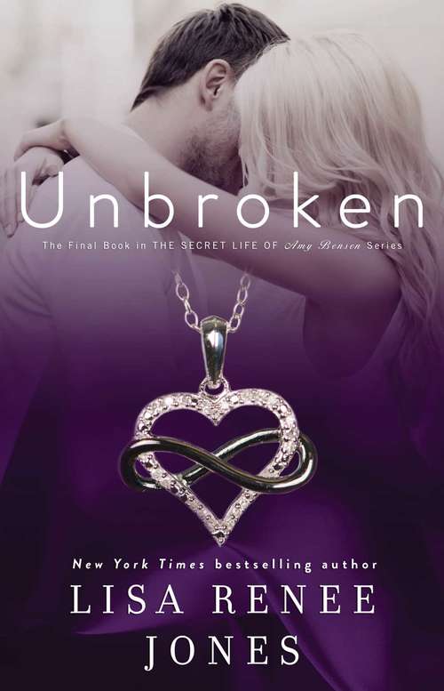 Unbroken (The Secret Life of Amy Bensen #4)