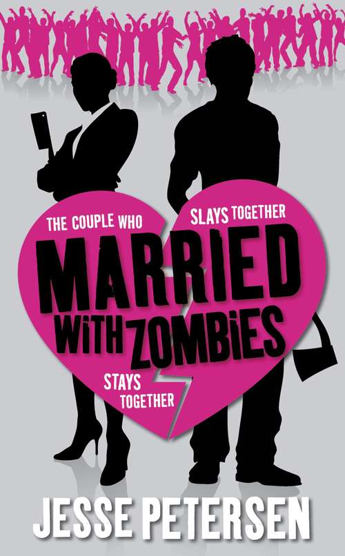 Book cover of Married with Zombies: Book 1 of Living with the Dead (Living with the Dead #1)