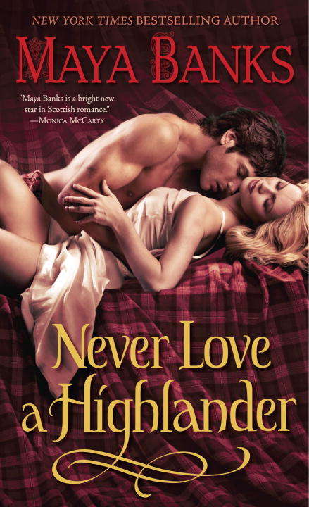 Book cover of Never Love a Highlander (The Highlanders #3)