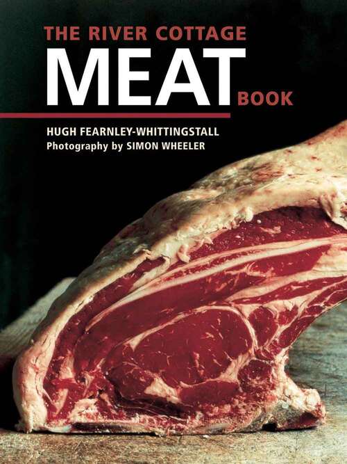Book cover of The River Cottage Meat Book
