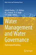 Water Management and Water Governance: Hydrological Modeling (Water Science and Technology Library #96)