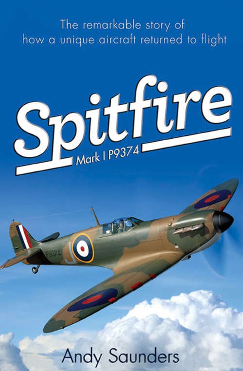 Book cover of Spitfire: Mark I P9374